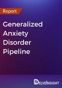 Generalized Anxiety Disorder Pipeline Report