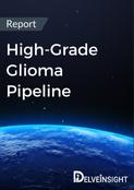 High-Grade Glioma Pipeline Report