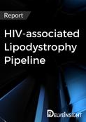 HIV-associated Lipodystrophy Pipeline Report
