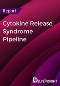 Cytokine Release Syndrome Pipeline Report