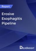 Erosive Esophagitis Pipeline Report