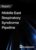 Middle East Respiratory Syndrome Pipeline Report