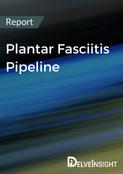 Plantar Fasciitis Pipeline Report