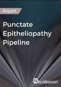 Punctate Epitheliopathy Pipeline Report