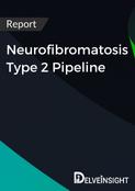 Neurofibromatosis Type 2 Pipeline Report