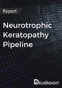 Neurotrophic Keratopathy Pipeline Report