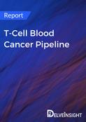 T-Cell Blood Cancer Pipeline Report