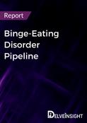 Binge-Eating Disorder Pipeline Report