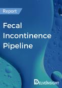 Fecal Incontinence Pipeline Report
