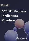 ACVR1 Protein Inhibitors Pipeline Report