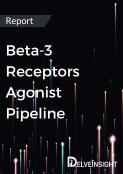 Beta-3 Receptors Agonist Pipeline Report
