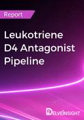 Leukotriene D4 Antagonist Pipeline Report