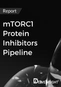 mTORC1 Protein Inhibitors Pipeline Report
