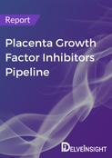 Placenta Growth Factor Inhibitors Pipeline Report