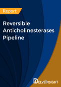 Reversible Anticholinesterases Pipeline Report