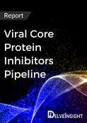 Viral Core Protein Inhibitors Pipeline Report