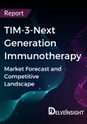tim-3-next-generation-immunotherapy-market-forecast-and-competitive-landscape