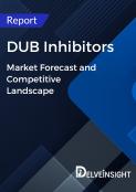 dub-inhibitors-market-forecast-and-competitive-landscape