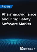 Pharmacovigilance and Drug Safety Software Market Report