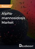 Alpha-mannosidosis Market Report