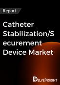 Catheter Stabilization/Securement Device Market Report