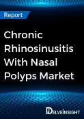 Chronic Rhinosinusitis with Nasal Polyps (CRSwNP) Market Report