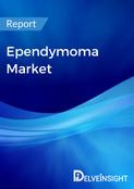 Ependymoma Market Report