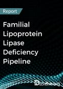 Familial Lipoprotein Lipase Deficiency Pipeline Report