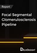 Focal Segmental Glomerulosclerosis Pipeline Report