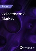 Galactosemia Market Report