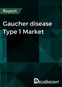 Gaucher disease Type 1 Market Report