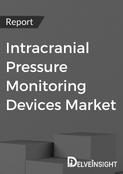 Intracranial Pressure Monitoring Devices Market Report