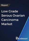 Low Grade Serous Ovarian Carcinoma Market