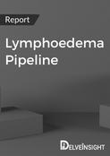 Lymphoedema Pipeline Report
