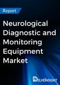 Neurological Diagnostic and Monitoring Equipment Market Report