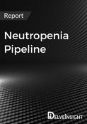 Neutropenia Pipeline Report