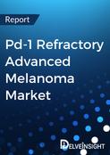 Pd-1 Refractory Advanced Melanoma Market Report