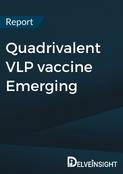 Quadrivalent VLP vaccine Emerging Drug Insight Report