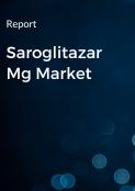 Saroglitazar Mg Market Report