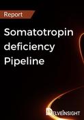 Somatotropin deficiency Pipeline Report