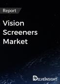 Vision Screeners Market Report