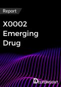X0002 Emerging Drug Insight