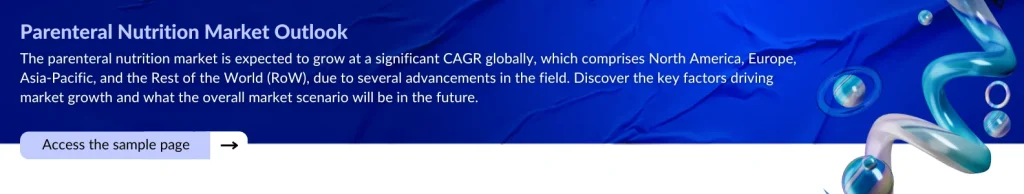 Parenteral Nutrition Market Outlook