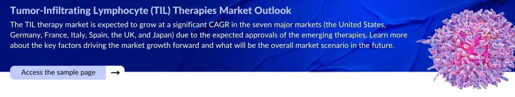Tumor‑Infiltrating Lymphocyte (TIL) Therapies Market Outlook