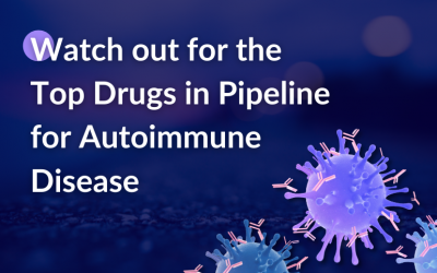 Evaluating the Upcoming Drugs in Pipeline for Major Autoimmune Di...